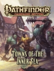 Pathfinder Campaign Setting: Towns of the Inner Sea - Book