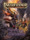 Pathfinder Player Companion: Heroes of the Darklands - Book