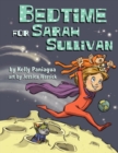 Bedtime for Sarah Sullivan - Book