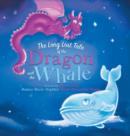 The Long Lost Tale of the Dragon and the Whale - Book