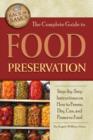 Complete Guide to Food Preservation : Step-by-Step Instructions on How to Freeze, Dry, Can & Preserve Food - Book