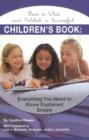 How to Write & Publish a Successful Children's Book : Everything You Need to Know Explained Simply - Book