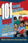 101 Ways to Make Studying Easier & Faster for College Students : What Every Student Needs to Know Explained Simply - Book