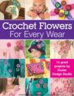 Crocheted Flowers for Every Wear - Book