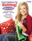 I Can't Believe I'm Knitting! - Book