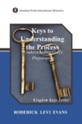 Keys to Understanding the Process : Understanding God's Preparation - Book