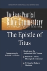 The Epistle of Titus : The Evans Practical Bible Commentary - Book