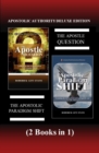 Apostolic Authority Deluxe Edition (2 Books in 1): The Apostle Question & The Apostolic Paradigm Shift - eBook