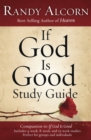 If God is Good (Study Guide) - Book
