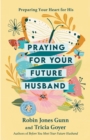 Praying for Your Future Husband - eBook