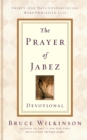 The Prayer of Jabez Devotional : Thirty-One Days to Experiencing More of the Blessed Life - Book