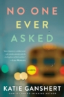 No One Ever Asked - Book