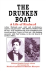 The Drunken Boat : A Life of Rimbaud - Book