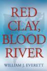 Red Clay, Blood River - Book