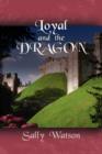 Loyal and the Dragon - Book