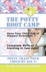 THE Potty Boot Camp : Basic Training For Toddlers - Book