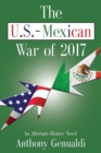 The U.S.-Mexican War of 2017 - Book