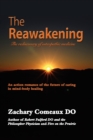The Reawakening : The Rediscovery of Osteopathic Medicine - Book