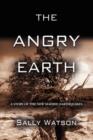 THE Angry Earth : A Story of the New Madrid Earthquakes - Book