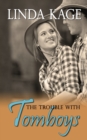 The Trouble with Tomboys - Book