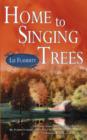 Home to Singing Trees - Book