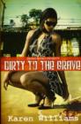 Dirty To The Grave - Book