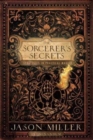 Sorcerer'S Secrets : Strategies in Practical Magick - Book