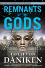 Remnants of the Gods : A Visual Tour of Alien Influence in Egypt, Spain, France, Turkey, and Italy - Book