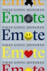 Emote : Using Emotions to Make Your Message Memorable - eBook