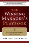 Winning Manager's Playbook : 6 Practices Every Manager Needs to Succeed - eBook