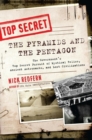 Pyramids and the Pentagon : The Government's Top Secret Pursuit of Mystical Relics, Ancient Astronauts, and Lost Civilizations - eBook