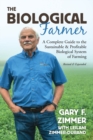 Biological Farmer : A Complete Guide to the Sustainable & Profitable Biological System of Farming - Book
