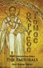 The Chrysostom Bible - The Pastorals : A Commentary - Book