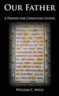 Our Father : A Prayer for Christian Living - Book