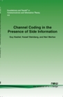 Channel Coding in the Presence of Side Information - Book