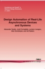 Design Automation of Real-Life Asynchronous Devices and Systems - Book