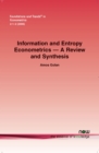 Information and Entropy Econometrics - A Review and Synthesis - Book