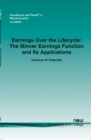 Earnings Over the Lifecycle : The Mincer Earnings Function and Its Applications - Book