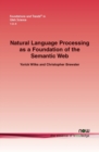 Natural Language Processing as a Foundation of the Semantic Web - Book