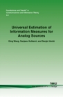 Universal Estimation of Information Measures for Analog Sources - Book