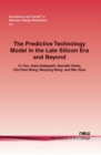 The Predictive Technology Model in the Late Silicon Era and Beyond - Book