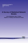 A Survey of Statistical Network Models - Book