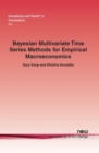 Bayesian Multivariate Time Series Methods for Empirical Macroeconomics - Book