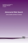 Adversarial Web Search - Book