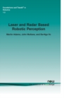 Laser and Radar Based Robotic Perception - Book