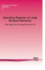 Operating Regimes of Large Wireless Networks - Book