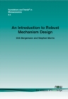 An Introduction to Robust Mechanism Design - Book