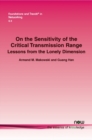 On the Sensitivity of the Critical Transmission Range : Lessons from the Lonely Dimension - Book