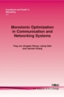 Monotonic Optimization in Communication and Networking Systems - Book