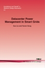 Datacenter Power Management in Smart Grids - Book